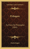 Pythagore: Ou Precis De Philosophie (1841)