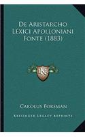De Aristarcho Lexici Apolloniani Fonte (1883)
