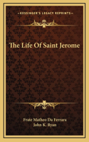 The Life Of Saint Jerome