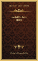 Market Bye-Laws (1908)