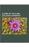 Alumni of the Almo Collegio Capranica: Pope Pius XII, Pope Benedict XV, Rino Fisichella, Renato Martino, Almo Collegio Capranica, Mariano Rampolla, CA(English)