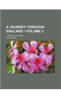 A Journey Through England (Volume 2); In Familiar Letters: (English)