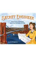 Secret Engineer: How Emily Roebling Built the Brooklyn Bridge