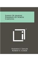 Survey of Marine Fisheries of North Carolina