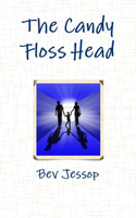 The Candy Floss Head: (English)