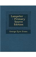 Lampeter ... - Primary Source Edition: (English)