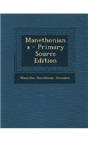 Manethoniana - Primary Source Edition