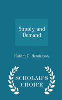 Supply and Demand - Scholar's Choice Edition