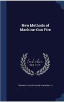 New Methods of Machine-Gun Fire