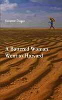 Battered Woman Went to Harvard