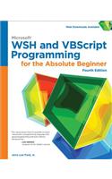 Microsoft WSH and VBScript Programming for the Absolute Beginner: (English)