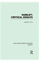 Hamlet: Critical Essays