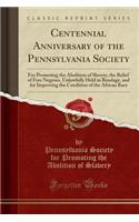 Centennial Anniversary of the Pennsylvania Society