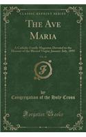 The Ave Maria, Vol. 40