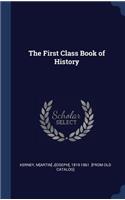 The First Class Book of History