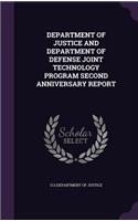 Department of Justice and Department of Defense Joint Technology Program Second Anniversary Report