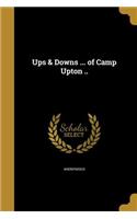 Ups & Downs ... of Camp Upton ..