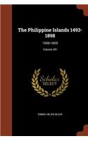 The Philippine Islands 1493-1898