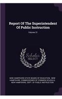 Report of the Superintendent of Public Instruction; Volume 31