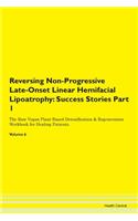 Reversing Non-Progressive Late-Onset Lin