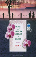 The Lost and Forgotten Languages of Shanghai