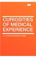 Curiosities of Medical Experience