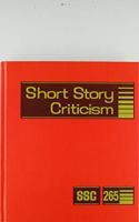 Short Story Criticism: Excerpts from Criticism of the Works of Short Fiction Writers