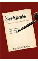 Sentimental: Memoirs From A Lovers' Soul