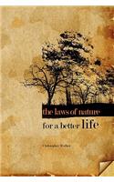 The Laws of Nature for a Better Life: (English)