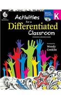 Activities for a Differentiated Classroom Level K (Level K)