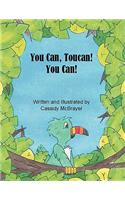 You Can, Toucan! You Can