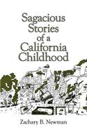Sagacious Stories of a California Childhood