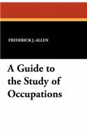 A Guide to the Study of Occupations