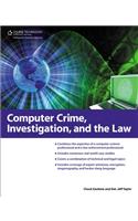 Computer Crime, Investigation, and the Law