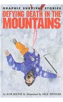 Defying Death in the Mountains