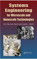 Systems Engineering for Microscale and Nanoscale Technologies