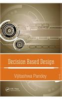 Decision Based Design