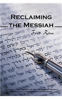 Reclaiming the Messiah