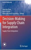 Decision-Making for Supply Chain Integration