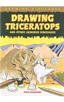 Drawing Triceratops and Other Armored Dinosaurs