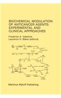 Biochemical Modulation of Anticancer Agents: Experimental and Clinical Approaches