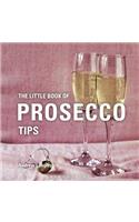 Little Book of Prosecco Tips