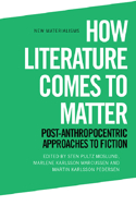 How Literature Comes to Matter