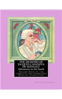 The Memoirs of Jacques Casanova de Seingalt - Adventures in the South: Volume Four of the Complete and Unabridged English Translation - Illustrated with Old Engravings
