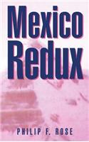 Mexico Redux: (English)