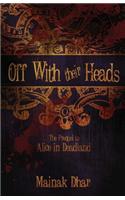 Off with Their Heads: The Prequel to Alice in Deadland: The Prequel to Alice in Deadland