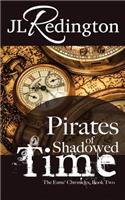 Pirates of Shadowed Time: The Esme Chronicles(2 The Esme Chronicles)