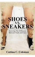 Shoes vs. Sneakers