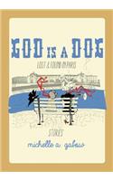 God Is a Dog
