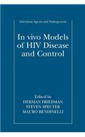 In Vivo Models of HIV Disease and Control